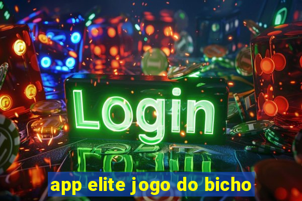 app elite jogo do bicho